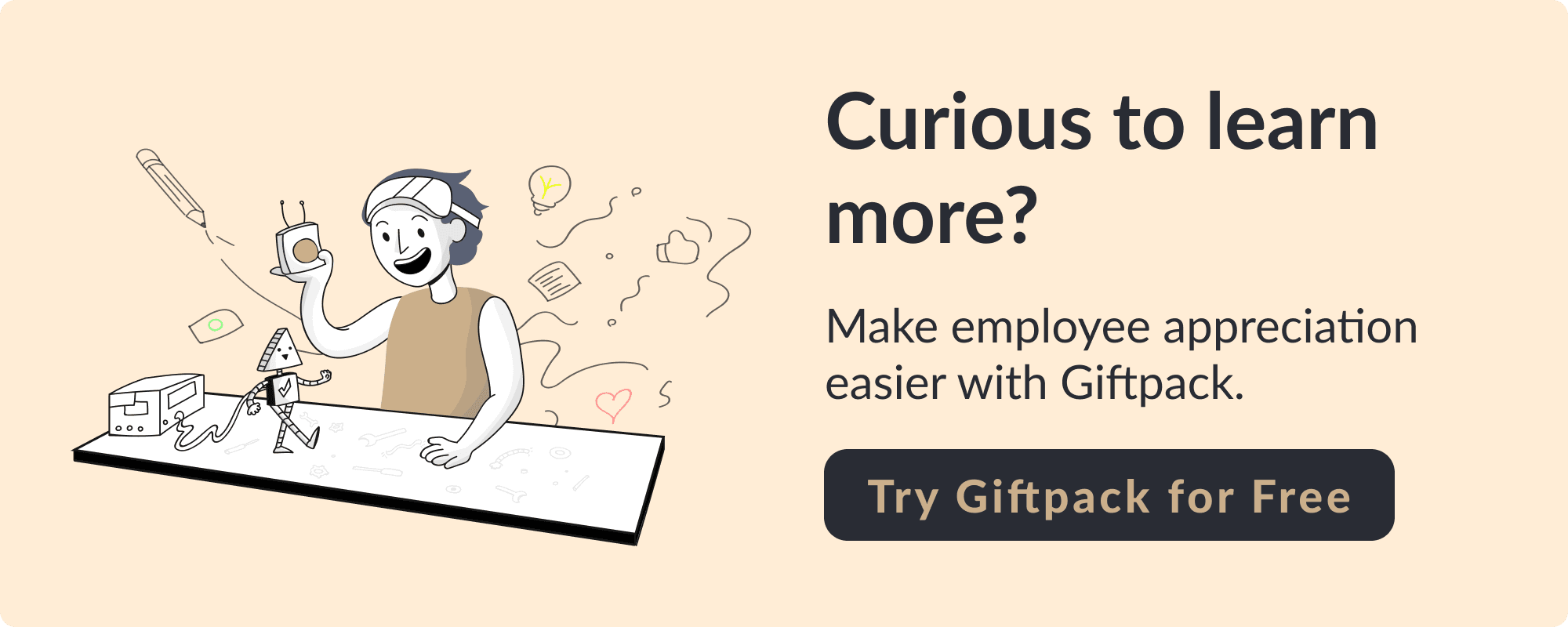 Curious to learn more? Make employee appreciation easier with Giftpack