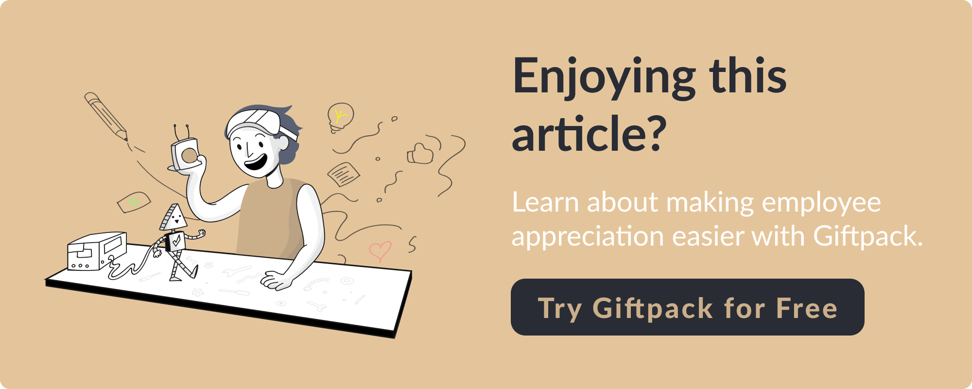 Enjoying this article? Learn about making employee appreciation easier with Giftpack